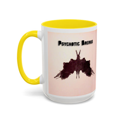 "Psychotic Breaks" - Modern Ceramic Mug [11oz or 15oz]