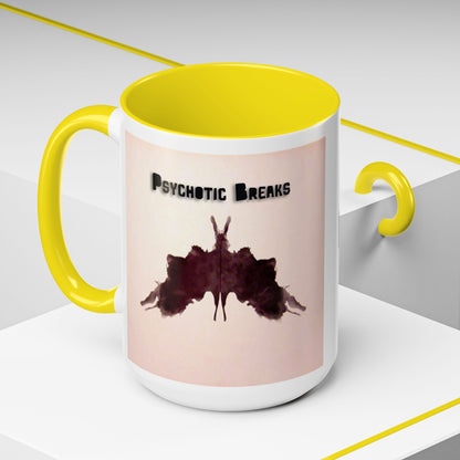 "Psychotic Breaks" - Modern Ceramic Mug [11oz or 15oz]