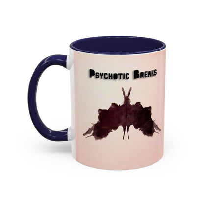 "Psychotic Breaks" - Modern Ceramic Mug [11oz or 15oz]
