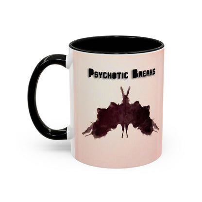 "Psychotic Breaks" - Modern Ceramic Mug [11oz or 15oz]
