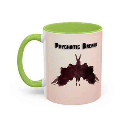 "Psychotic Breaks" - Modern Ceramic Mug [11oz or 15oz]