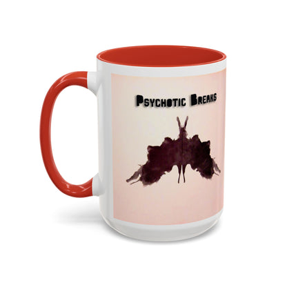 "Psychotic Breaks" - Modern Ceramic Mug [11oz or 15oz]