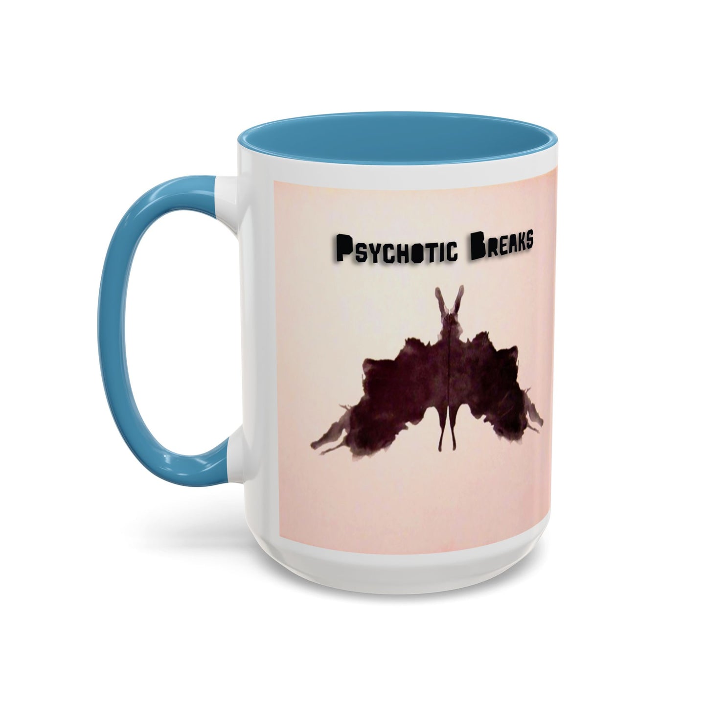 "Psychotic Breaks" - Modern Ceramic Mug [11oz or 15oz]