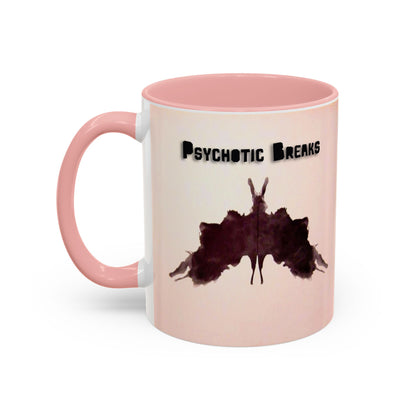 "Psychotic Breaks" - Modern Ceramic Mug [11oz or 15oz]